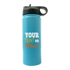 Your Tent Or Mine 20oz Sport Bottle