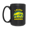 I Sleep Around 15oz Coffee Mug